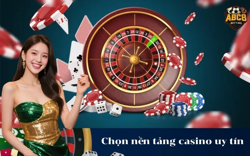 abc8 Chọn nền tảng casino uy tín